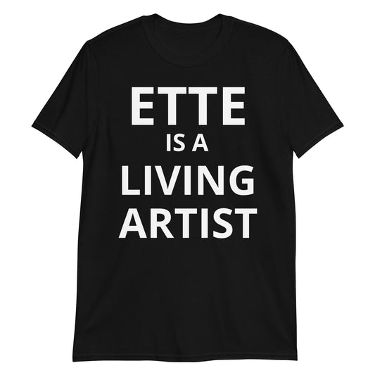 Unisex Tee, "LIVING ARTIST"